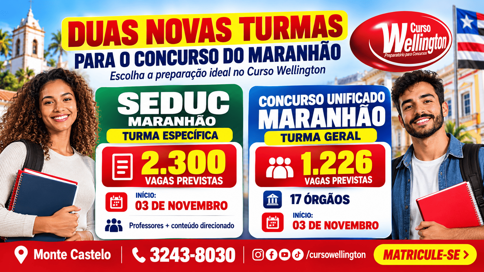 Curso Wellington abre novas turmas para mega concurso no Maranhão com mais de 10.000 vagas previstas